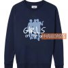Girls On The Go Sweatshirt