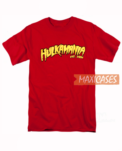 Hulkamania Est 1984 T Shirt Women Men And Youth Size S to 3XL