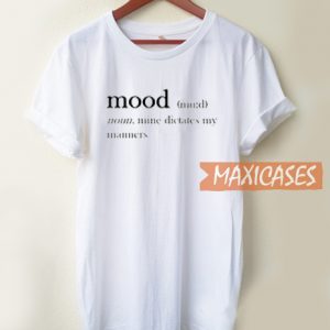 Mood Definition T Shirt