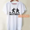 Nutmeg Soccer T Shirt