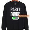Party Moden On Sweatshirt