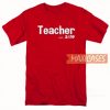 Teacher Est 2019 T Shirt