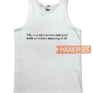 This Is A Very Serious Tank Top