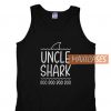 Uncle Shark Doo Doo Tank Top