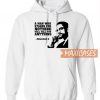 A Man Who Stands For Nothing Hoodie