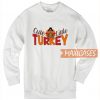 Cute Little Turkey Sweatshirt