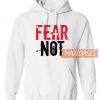 Fear Not Ladies Sweatshirt