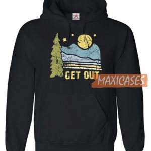 Get Out Outdoors Mountains HoodieGet Out Outdoors Mountains Hoodie