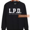 Loli Police Department Sweatshirt