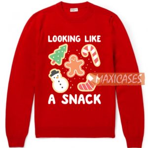 Looking Like A Snack Sweatshirt