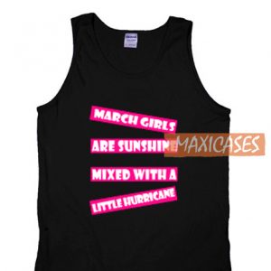 March Girls Are Sunshine Tank Top
