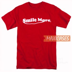 Smile More T Shirt