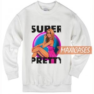Super Pretty Sweatshirt