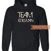 Team Edelman Hoodie