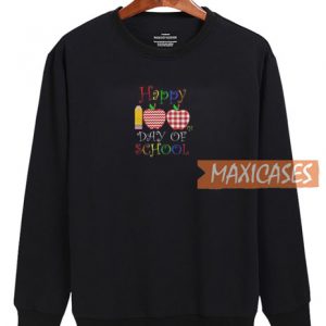 Happy Day Of School Graphic Sweatshirt