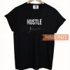 Hustle Font T Shirt