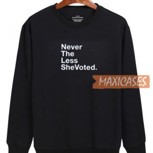 Never The Less Graphic Sweatshirt