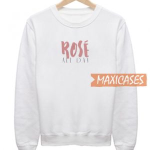 Rose All Day White Sweatshirt