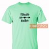 Bride Tribe T Shirt