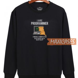 I Are Programer Sweatshirt