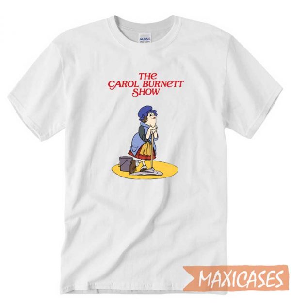 The Carol Burnett T-shirt