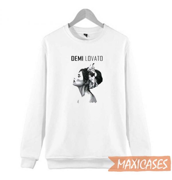 Demi Lovato Is Came Out Daily Sweatshirt