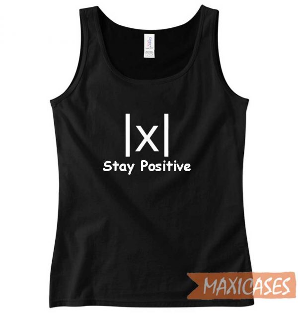 Math Stay Positive Tank Top