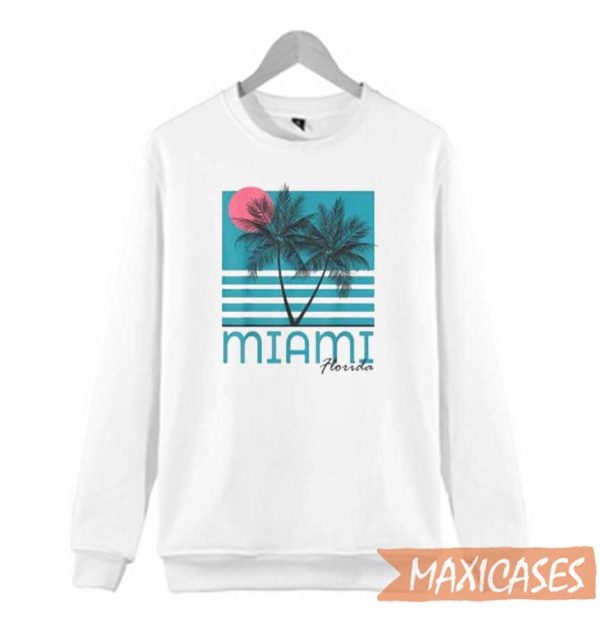 Miami Florida Sweatshirt