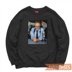 Larry King Sweatshirt