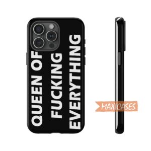 Queen of Fucking Everything Inspired For iPhone 15 Case