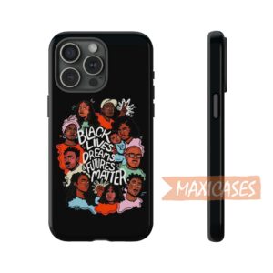 Black Lives Dreams Futures Matter For iPhone 15 Case